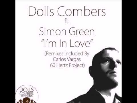 Dolls Combers feat. Simon Green - I'm In Love (60 Hertz Project Remix)