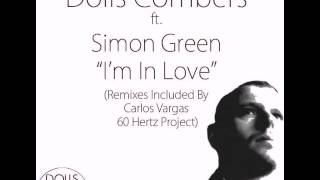Dolls Combers feat. Simon Green - I'm In Love (60 Hertz Project Remix)