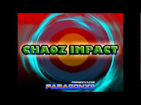 ParagonX9 - Chaoz Impact