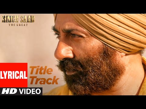 Singh Saab The Great (Lyrical) — watch video