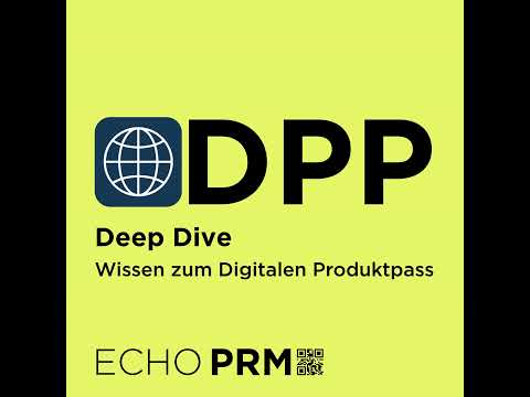 #9 - Die Digitale Betriebsanleitung - Exkurs zum DPP