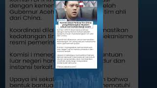 Komisi I DPR Bakal Periksa Tim China yang Didatangkan Mualem Bantu Cari Korban, Potensi Melanggar?