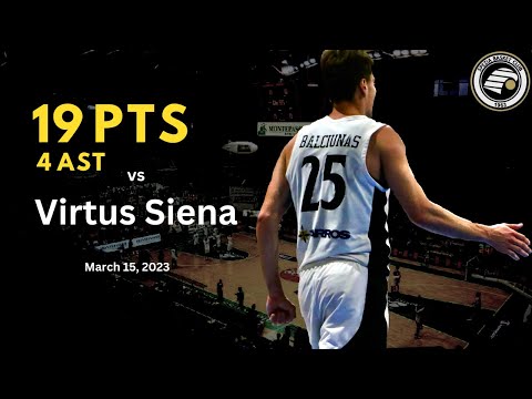 Juozas Balciunas vs Virtus Siena | Game Highlights