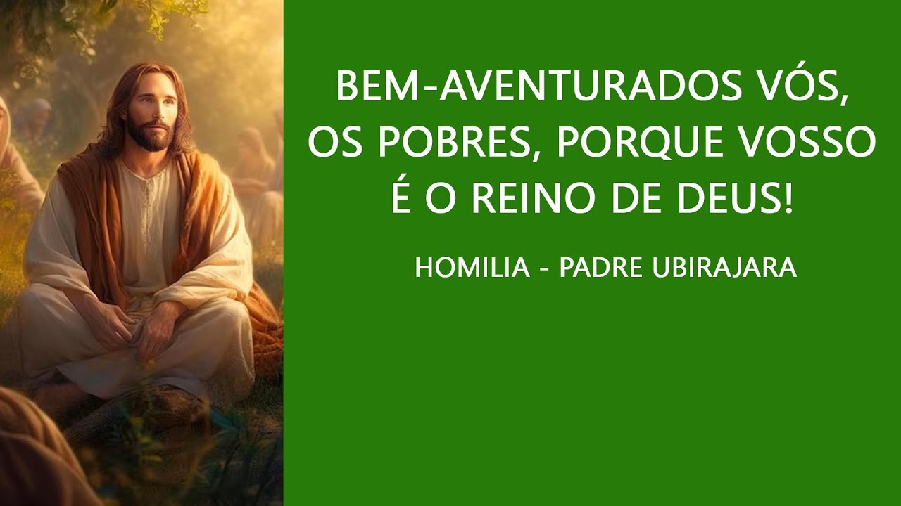 16/02/2025 - Homilia do 6º Domingo do Tempo Comum