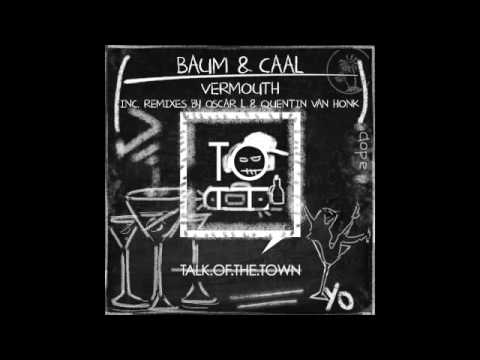 tott005 Baum & Caal - Vermouth (Quentin Van Honk Remix)