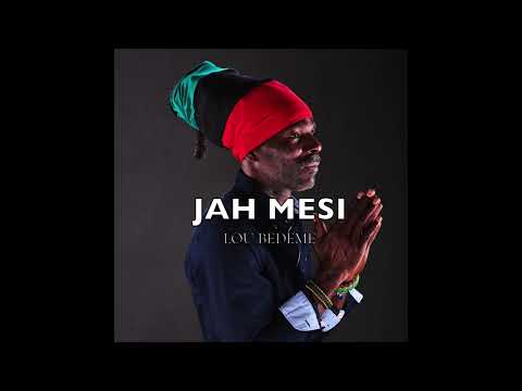 JAH MESI/LOU BÉDÈME/ROOTS RIDDIM