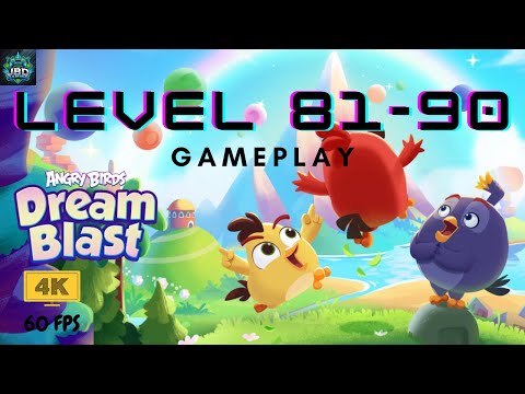 Angry Birds Dream Blast 🎮 | Levels 81-90 Gameplay Walkthrough 🔥🐦@JBDGamingYT