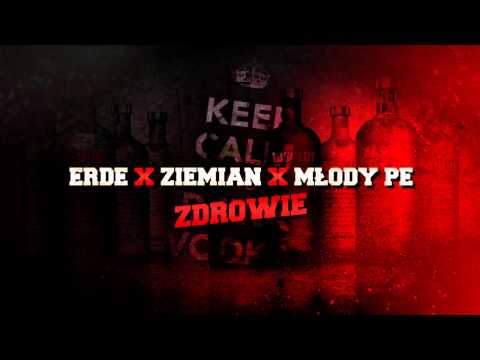 Erde x Ziemian x Młody Pe - Zdrowie