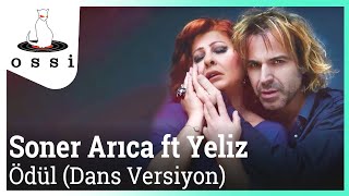 Yeliz & Soner Arıca / Ödül (Dans Versiyon)