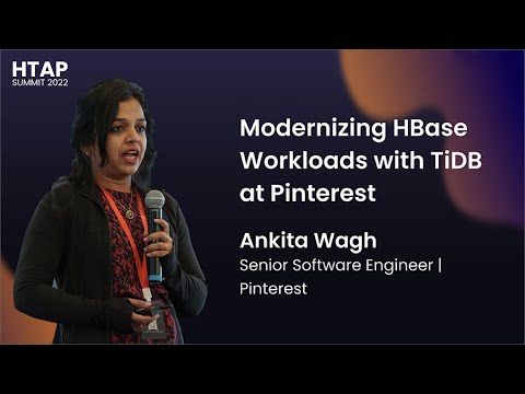 [Trailer]HTAP Summit 2022 | Modernizing HBase Workloads with TiDB at Pinterest