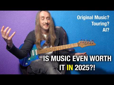 Is Music Even Worth It Anymore In 2025? Original Music, AI & Touring