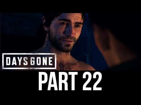 DAYS GONE Part 22 Gameplay Walkthrough - POWER BACK ONLINE (Full Game)