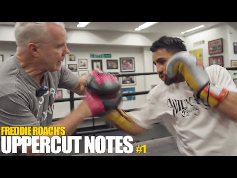 Freddie Roach's Uppercut Notes #1