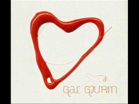 Gal Gjurin - Objemi me nežno