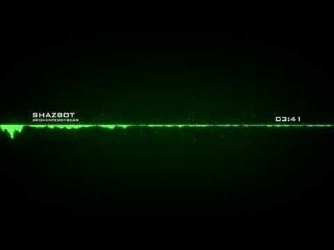 Erixeya - Shazbot feat. BrokenTeddyBear