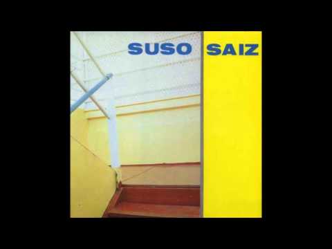 Suso Saiz - Ya Son Dos Los Cielos