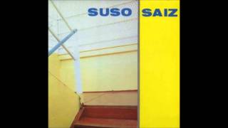 Suso Saiz - Ya Son Dos Los Cielos