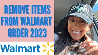 Remove item from Walmart pickup order easy !
