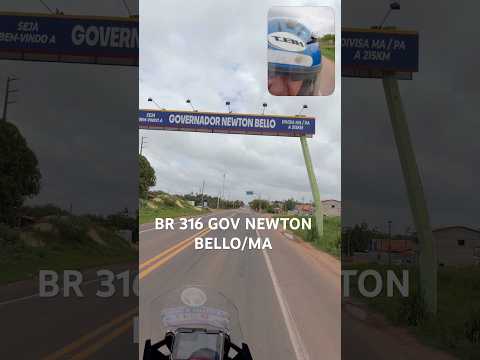 BR 316 GOV NEWTON BELLO/MA