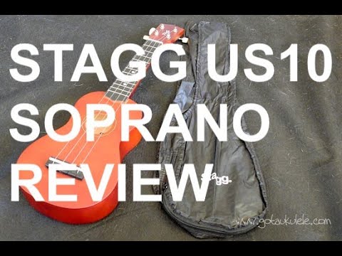 Stagg US10 Soprano Ukulele - REVIEW