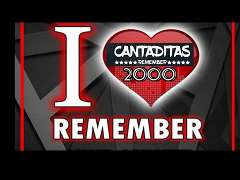 CANTADITAS 2000-sesión remember solo cantaditas-TEMAZOS 2000- by Rober.GA
