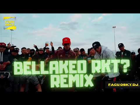 Bellakeo RKT? (Remix) - ALEJO ISAKK, ROLDAN EMI | Facu Osky DJ🔥🔥🔥