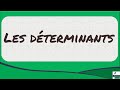 Les déterminants