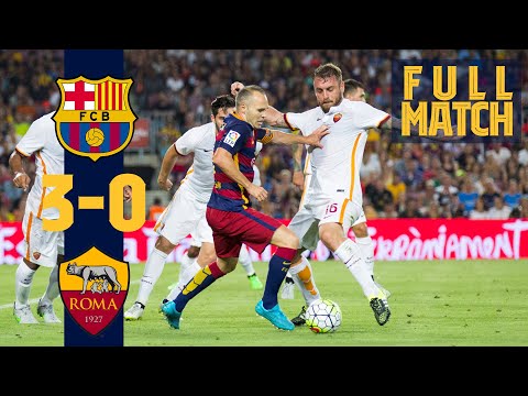 FULL MATCH: Barça 3 - 0 AS Roma (2015) Treble winners return to action!