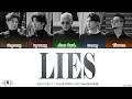 god (지오디) - Lies (거짓말) Lyrics [Color Coded Han/Rom/Eng]
