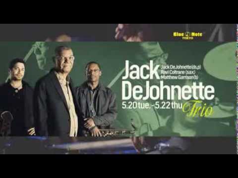 JACK DeJOHNETTE TRIO : BLUE NOTE TOKYO 2014 trailer