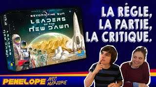 [ BEYOND THE SUN : extension LEADERS OF THE NEW DAWN] - La règle, la partie, la critique !