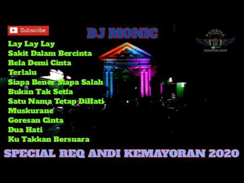 DJ MONIC - DUGEM FUNKOT LAY LAY LAY PUJASERA SPECIAL REQ ANDI KEMAYORAN 2020 #1