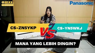 Download lagu BAGUSAN MANA? AC SPLIT STANDARD PANASONIC CS-ZN5YKP DAN CS-YN5WKJ 1/2 PK - CICI BANDINGKAN #21 mp3