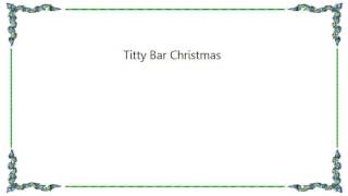 Titty Bar Christmas Music Video