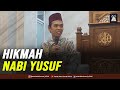 HIKMAH NABI YUSUF Kajian Subuh Masjid At Taufiq Srondol Wetan Semarang 15 7 2022