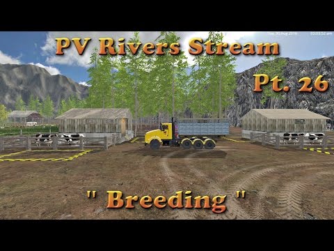 PC: Farm Sim 15: PV Rivers: Pt. 26: Breeding!  ( ͡° ͜ʖ ͡°)