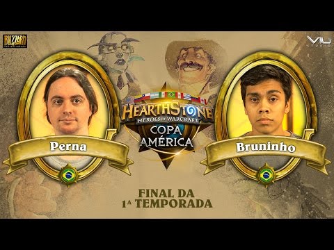 Hearthstone Copa America 2016 - Season 1 Final - Perna x Bruninho