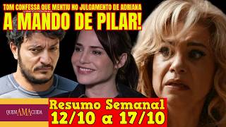 Quem Ama Cuida - 😍 Resumo Semanal da Novela Quem Ama Cuida de 12 a 17 de outubro!