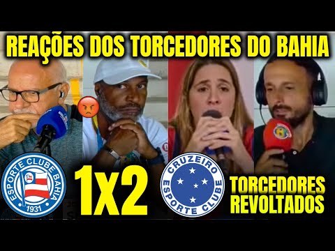 BAHIA FANS REACTIONS ANGRY ABOUT THE DEFEAT TO CRUZEIRO BAHIA 1X2 CRUZEIRO