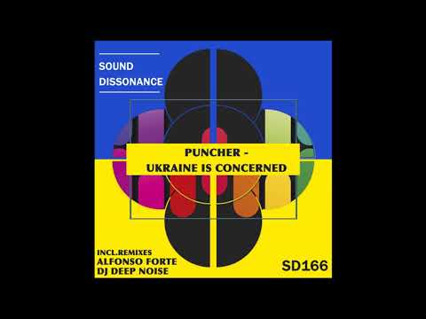 Puncher - Ukraine Is Concerned (Alfonso Forte Remix)