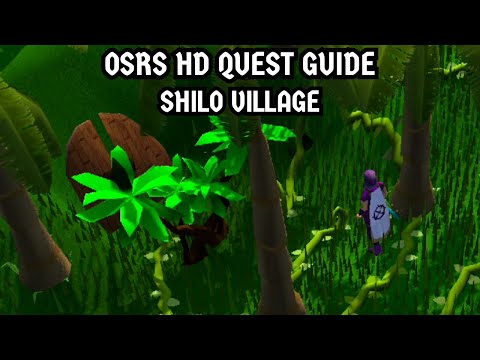 [OSRS HD Quest Guide] Shilo Village