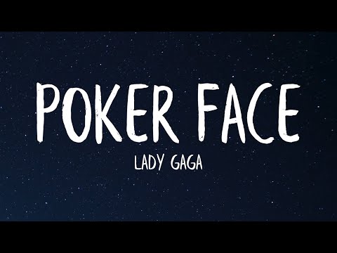 Lady Gaga - Poker Face (Lyrics)