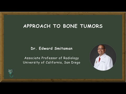 Approach to bone tumors by Dr. Edward Smitaman