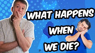 What happens when we die: Soul Sleep or Conscious in Heaven?