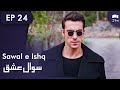 Sawal e Ishq | Black and White Love - Episode 24 | Turkish Drama | Urdu Dubbing | RE1N