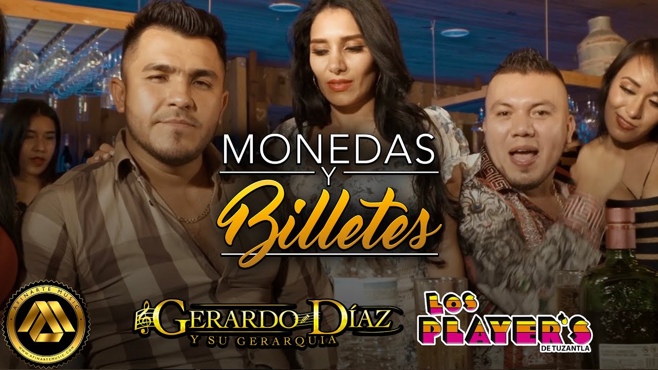 Gerardo Diaz Y Su Gerarquía ft. Los Player's - Monedas y Billetes (Video Oficial)