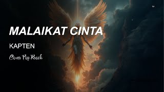 Download lagu MALAIKAT CINTA - KAPTEN - COVER New Version mp3