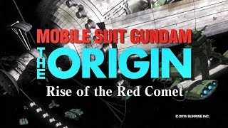MOBILE SUIT GUNDAM THE ORIGIN Ⅵ  Rise of the Red Comet Trailer (ENG dub)