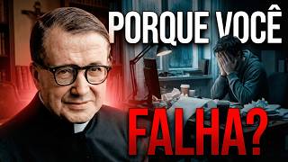 O Método de São Josemaría Escrivá para NÃO FALHAR em seus Propósitos (As 3 REGRAS)