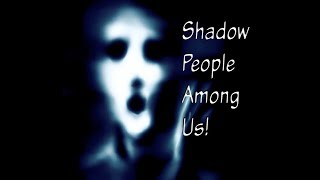 The Shadow People